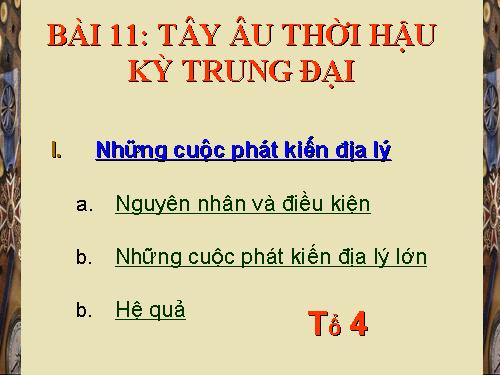 Bài 11. Tây Âu thời hậu kì trung đại