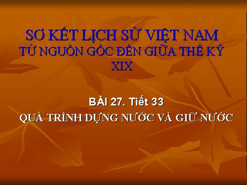 Bài 27. Quá trình dựng nước và giữ nước