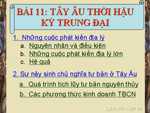 Bài 11. Tây Âu thời hậu kì trung đại