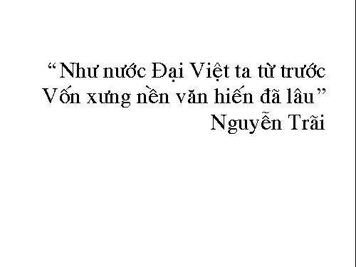 Bài 20. Xây dựng và phát triển văn hóa dân tộc trong các thế kỷ X-XV