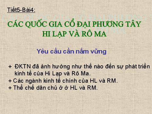 Bài 4. Các quốc gia cổ đại phương Tây - Hi Lạp và Rô-ma