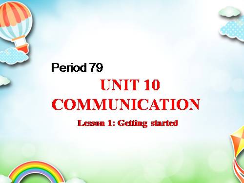 Unit 10. Communication. Lesson 1. Getting started