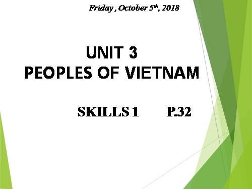 Unit 03. Peoples of Viet Nam. Lesson 5. Skills 1