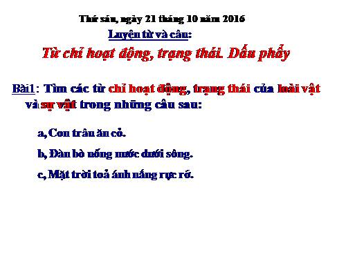 Tuần 8. Từ chỉ hoạt động, trạng thái. Dấu phẩy