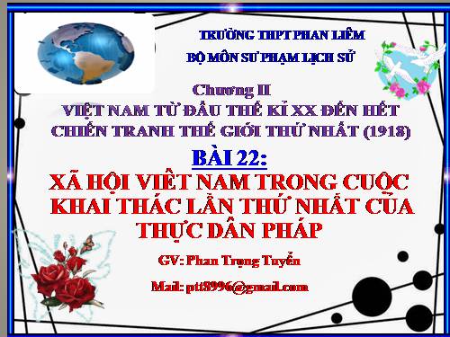 Bài 22. Xã hội Việt Nam trong cuộc khai thác lần thứ nhất của thực dân Pháp