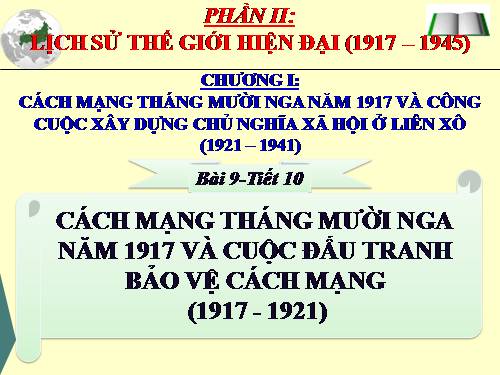 Bài 10. Liên Xô xây dựng chủ nghĩa xã hội (1921 - 1941)