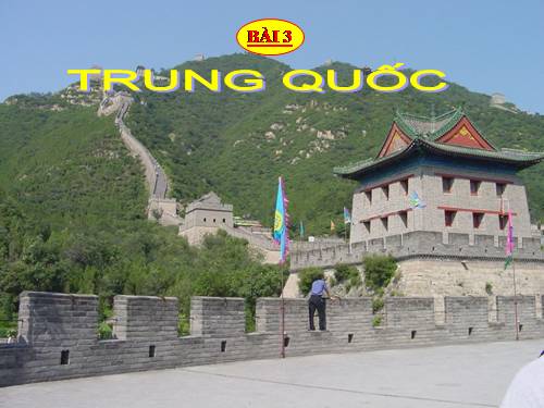 Bài 3. Trung Quốc