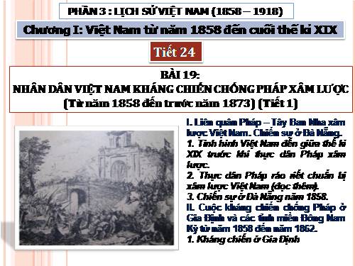 Bài 19. Nhân dân Việt Nam kháng chiến chống Pháp xâm lược (Từ năm 1858 đến trước năm 1873)