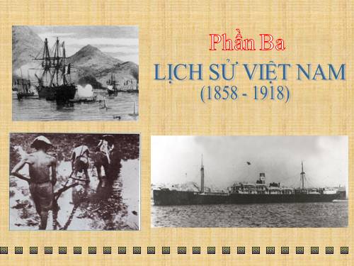 Bài 19. Nhân dân Việt Nam kháng chiến chống Pháp xâm lược (Từ năm 1858 đến trước năm 1873)