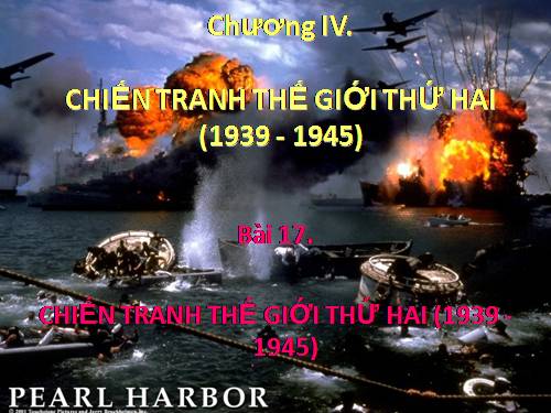 Bài 17. Chiến tranh thế giới thứ hai (1939- 1945)