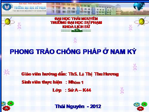 Bài 19. Nhân dân Việt Nam kháng chiến chống Pháp xâm lược (Từ năm 1858 đến trước năm 1873)