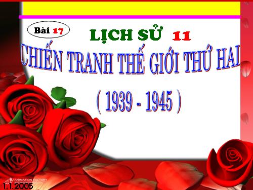 Bài 17. Chiến tranh thế giới thứ hai (1939- 1945)