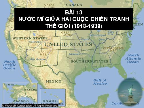 Bài 13. Nước Mĩ giữa hai cuộc chiến tranh thế giới (1918 - 1939)