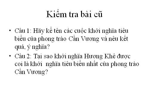 Bài 22. Xã hội Việt Nam trong cuộc khai thác lần thứ nhất của thực dân Pháp