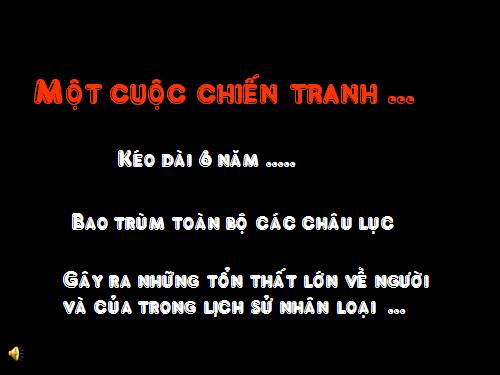 Bài 17. Chiến tranh thế giới thứ hai (1939- 1945)