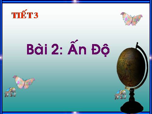 Bài 2. Ấn Độ