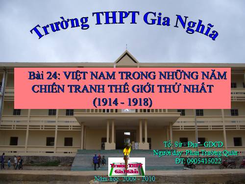 Bài 24. Việt Nam trong những năm Chiến tranh thế giới thứ nhất (1914-1918)