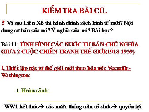 Bài 11. Tình hình các nước tư bản giữa hai cuộc chiến tranh thế giới (1918 -1939)