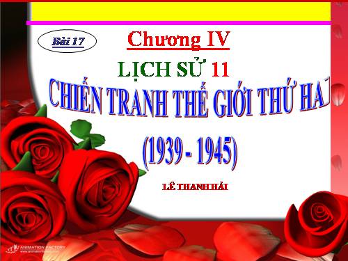 Bài 17. Chiến tranh thế giới thứ hai (1939- 1945)