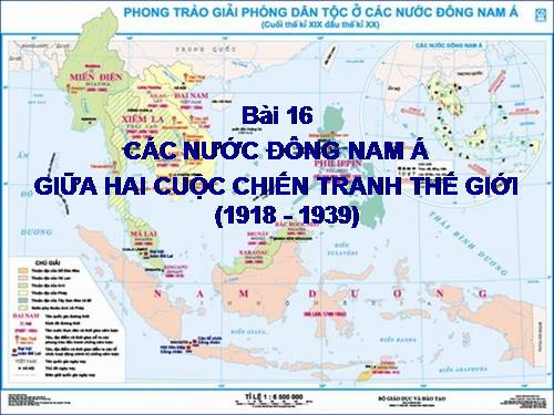 Bài 16. Các nước Đông Nam Á giữa hai cuộc chiến tranh thế giới (1918 -1939)