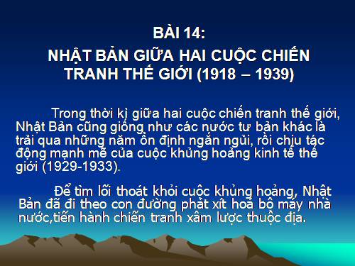 Bài 14. Nhật Bản giữa hai cuộc chiến tranh thế giới (1918 - 1939)