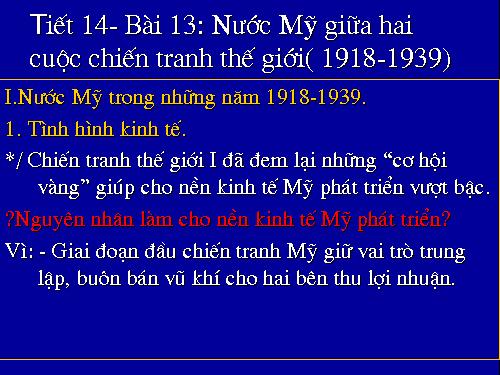 Bài 13. Nước Mĩ giữa hai cuộc chiến tranh thế giới (1918 - 1939)