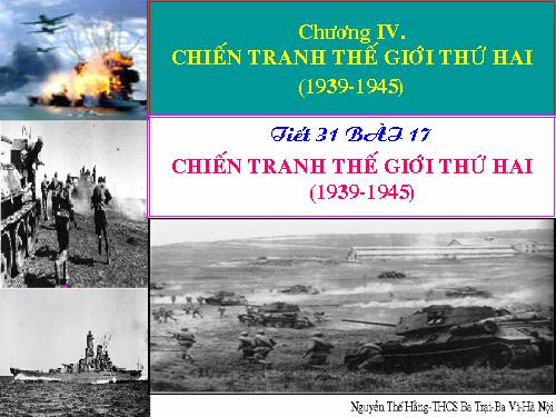 Bài 17. Chiến tranh thế giới thứ hai (1939- 1945)