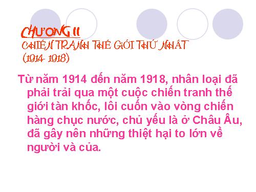 Bài 6. Chiến tranh thế giới thứ nhất (1914 - 1918)