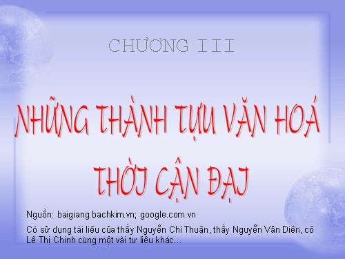 Bài 7. Những thành tựu văn hoá thời cận đại