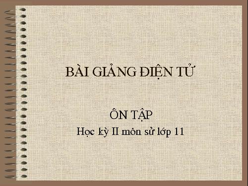 Ôn tập lịch sử 11 (HKI)