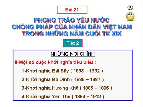 Bài 21. Phong trào yêu nước chống Pháp của nhân dân Việt Nam trong những năm cuối thế kỉ XIX