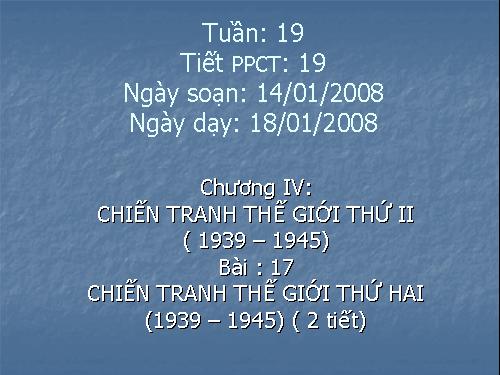 Bài 17. Chiến tranh thế giới thứ hai (1939- 1945)