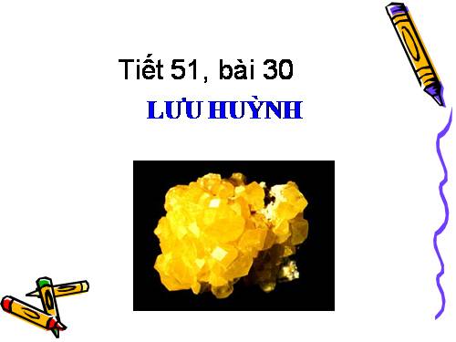 Bài 30. Lưu huỳnh