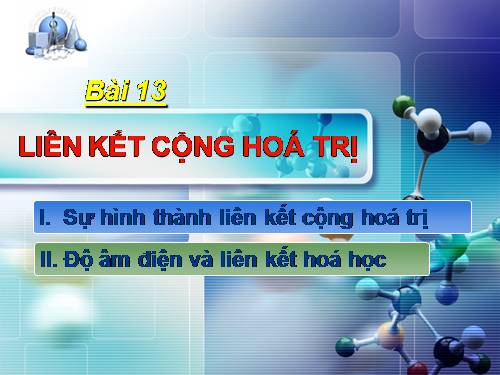 Bài 13. Liên kết cộng hoá trị