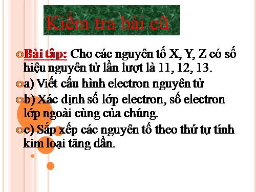 Bài 10. Ý nghĩa của bảng tuần hoàn các nguyên tố hoá học