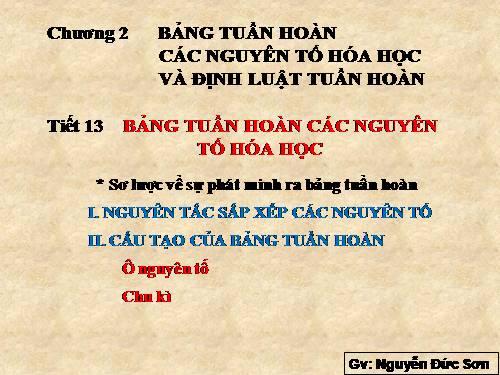 Bài 7. Bảng tuần hoàn các nguyên tố hoá học