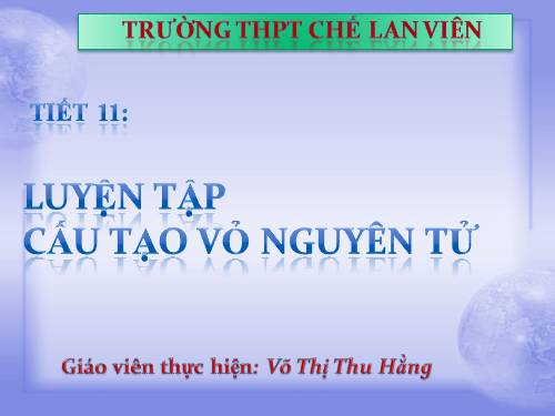 Bài 6. Luyện tập: cấu tạo vỏ nguyên tử