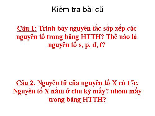 Bài 8. Sự biến đổi tuần hoàn cấu hình electron nguyên tử của các nguyên tố hoá học