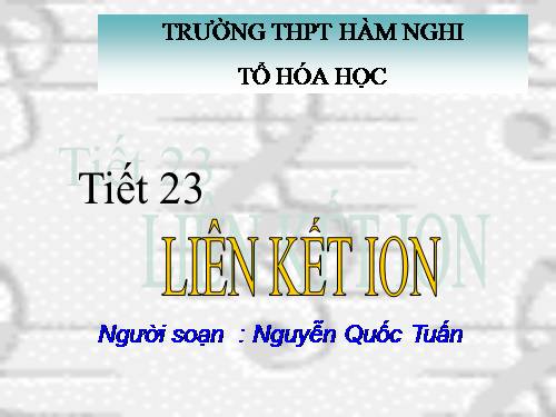 Bài 12. Liên kết ion - Tinh thể ion