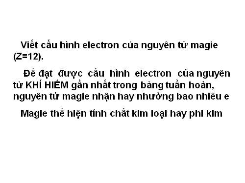 Bài 10. Ý nghĩa của bảng tuần hoàn các nguyên tố hoá học