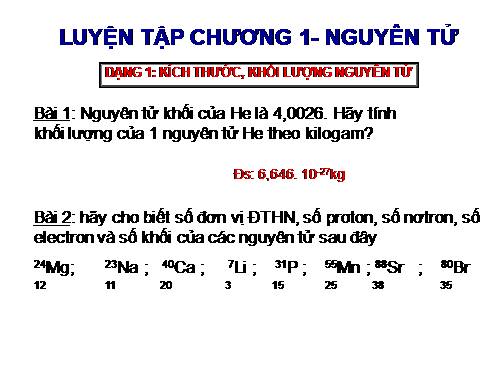 Bài 3. Luyện tập: Thành phần nguyên tử