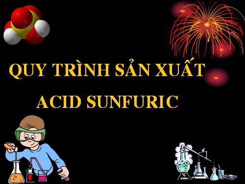 Bài 33. Axit sunfuric - Muối sunfat