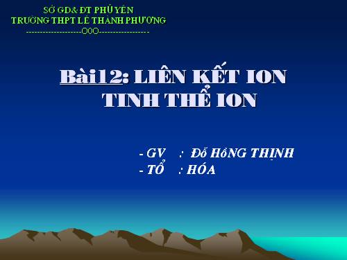 Bài 12. Liên kết ion - Tinh thể ion