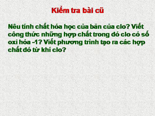 Bài 23. Hiđro clorua - Axit clohiđric và muối clorua