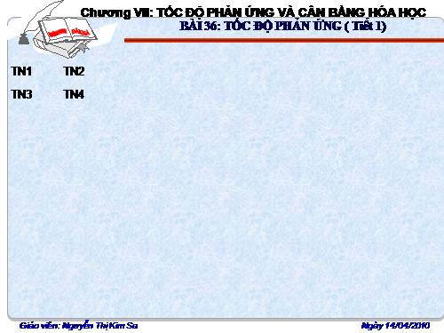 Bài 36. Tốc độ phản ứng hoá học