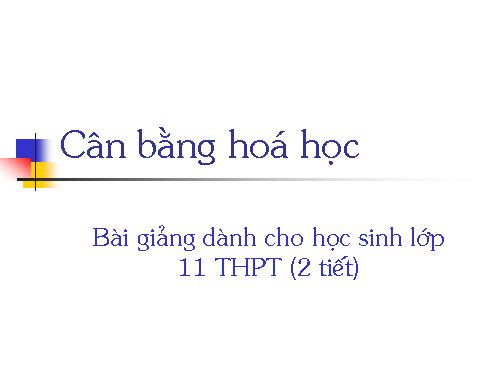 Bài 38. Cân bằng hoá học