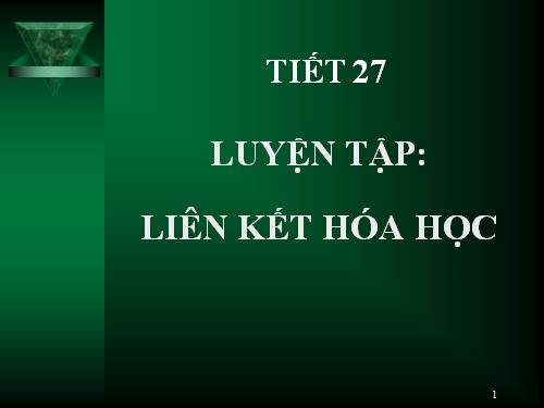 Bài 16. Luyện tập: Liên kết hoá học