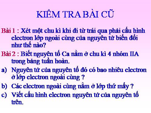 Bài 9. Sự biến đổi tuần hoàn tính chất của các nguyên tố hoá học. Định luật tuần hoàn