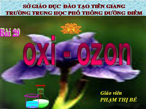 Bài 29. Oxi - Ozon