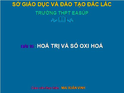 Bài 15. Hoá trị và số oxi hoá